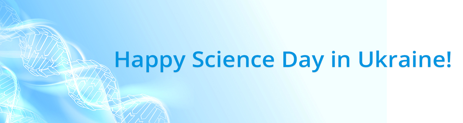 HAPPY SCIENCE DAY IN UKRAINE!