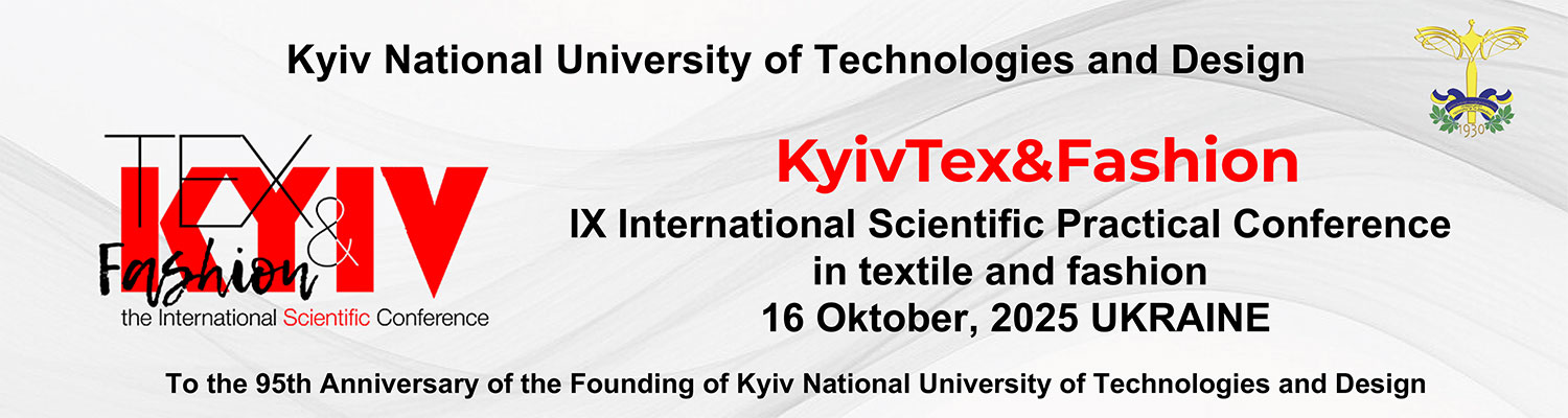 We invite you to take part in the IХ International scientific and practical conference of textile and fashion technologies KyivTex&Fashion