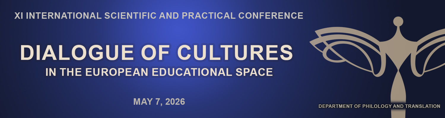 XI International Scientific and Practical Conference “Dialogue of Cultures in the European Educational Space”